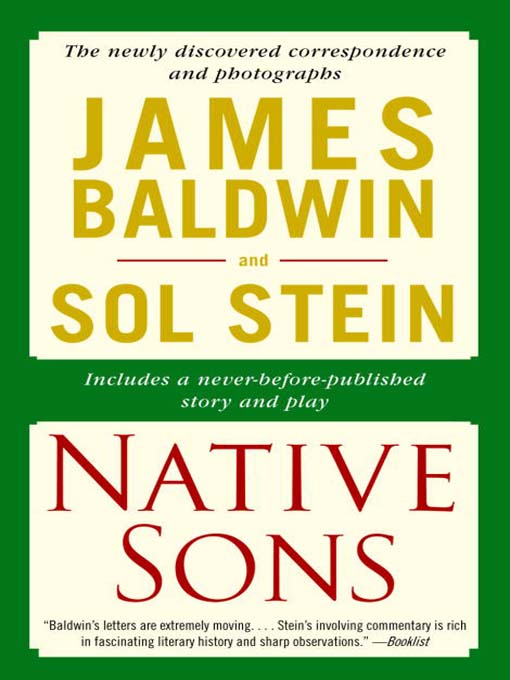 Title details for Native Sons: A Friendship That Created One of the Greatest Works of the 20th Century by James Baldwin - Wait list